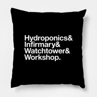 State Of Decay Helvetica Dark: Hydroponics Infirmary Watchtower Workshop Pillow