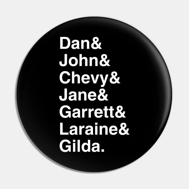 SNL Original Players List Pin by GloopTrekker