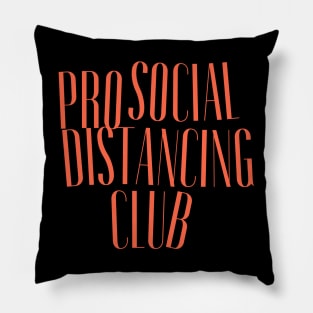 Pro social distancing club Pillow