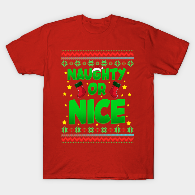 Naughty or Nice Christmas Sweater Style Funny - Naughty Or Nice ...