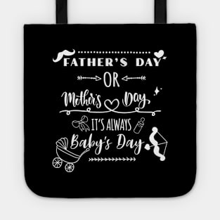 ALWAYS BABY'S DAY Tote