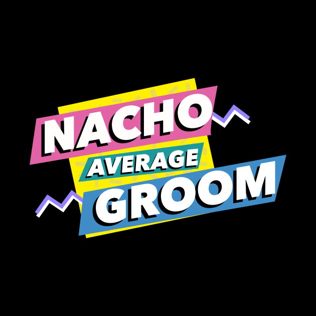 Nacho Groom variety by michaelatyson