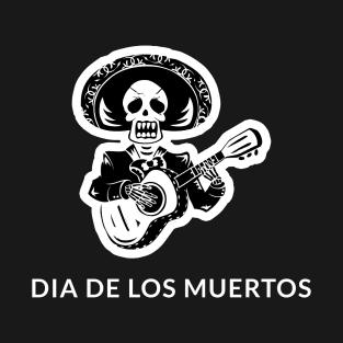 Mariachi - Dia De Los Muertos T-Shirt