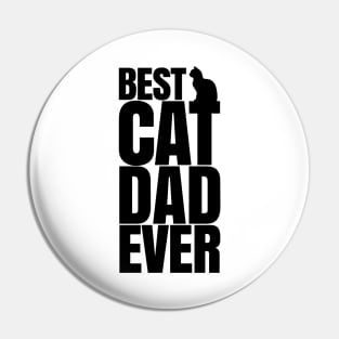 BEST CAT DAD EVER Pin