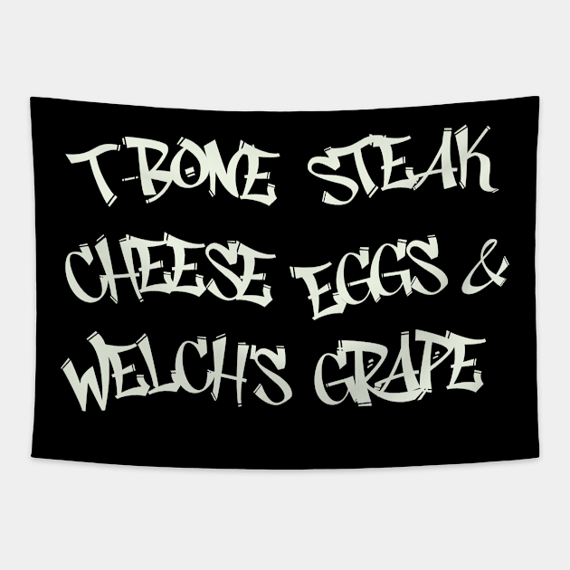 T-bone steak, cheese eggs & Welch’s grape shirt Tapestry by Polynesian Vibes