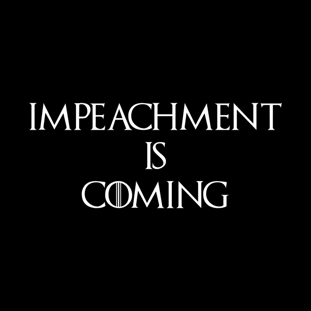 Impeachment is coming by Portals