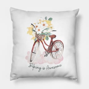 Biking is awesome Pillow