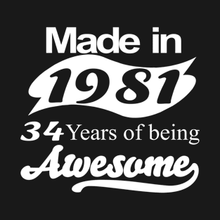 Made in 1981 T-Shirt