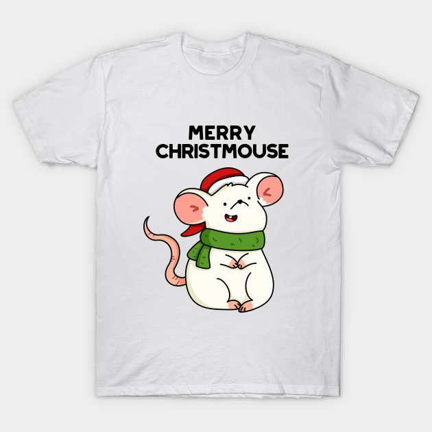 Discover Christmouse Cute Christmas Mouse Pun - Mouse Pun - T-Shirt