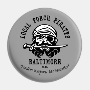 Porch Pirates. Baltimore Pin