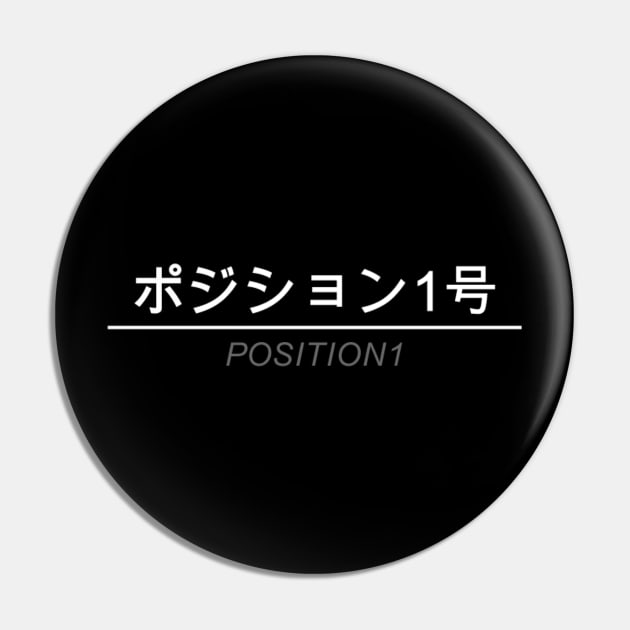 Position1 Japanese - Dark Colours Pin by slakks