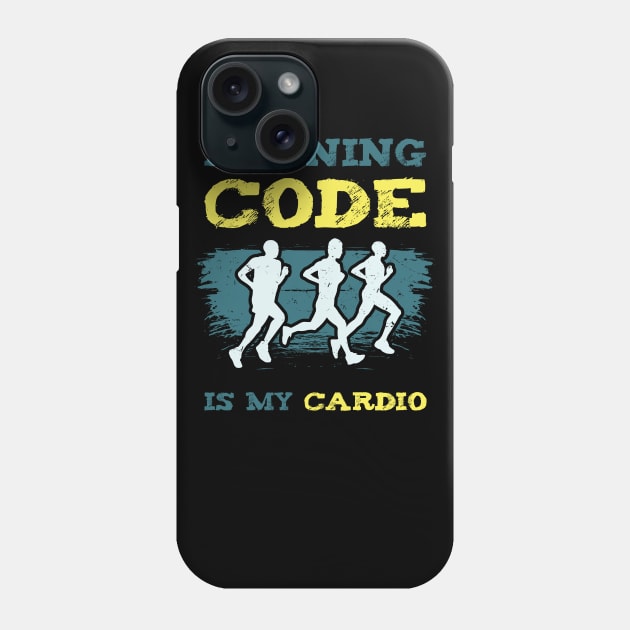 Running Code Is My Cardio Phone Case by teweshirt