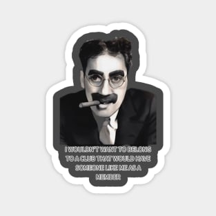 Groucho Magnet