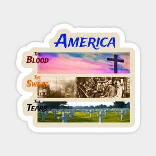 Blood Sweat and Tears Magnet