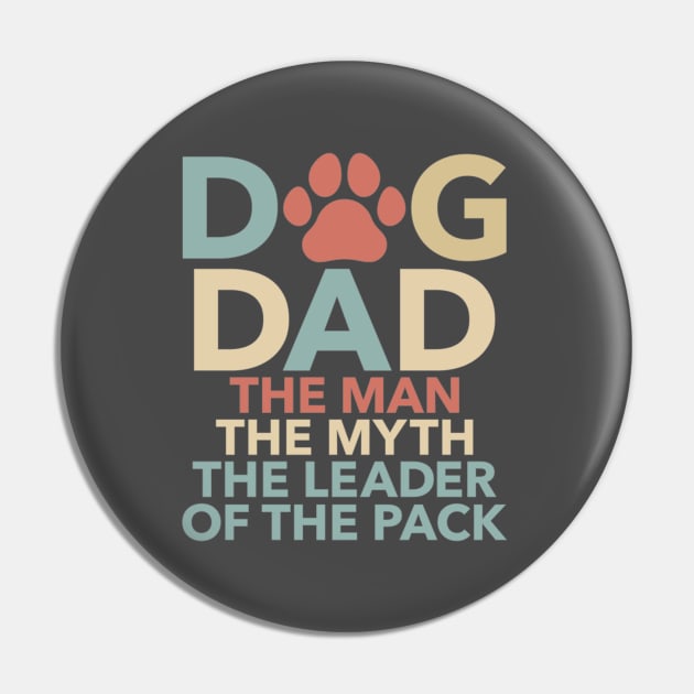 Dog Dad Leader Of The Pack Pin by Yule