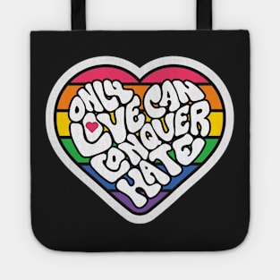 Only Love Can Conquer Hate Word Art Tote