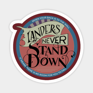 TSCOSI Landers Never Stand Down Magnet