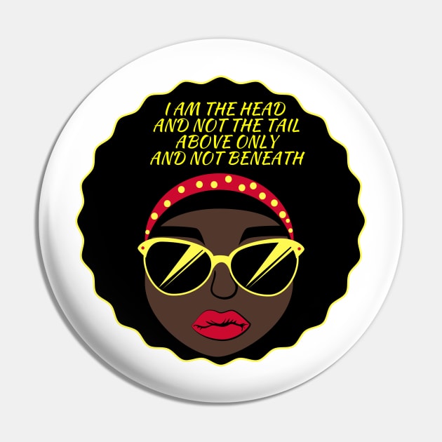 I AmThe Head And Not The Tail Above Only And Not Beneath - Deuteronomy - Christianity - Bible Verse -Faith Pin by MyVictory