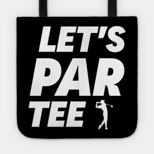 Let's Par Tee Golf Tote