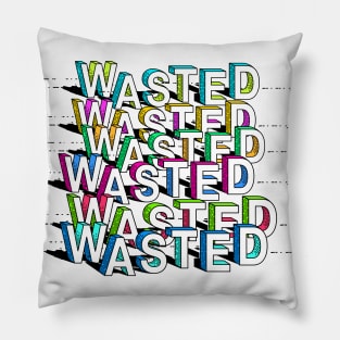 Wasted - Cartoon Typography Drawn Design Pillow