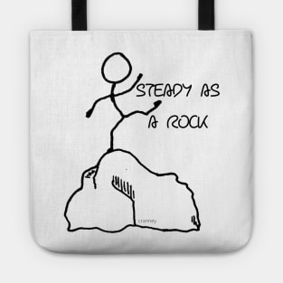 Steady as A Rock Tote