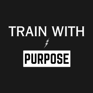 Train With Purpose T-Shirt