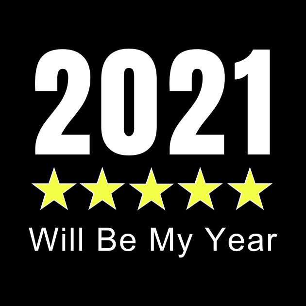 2021 Stars Rating, Will Be My Year by WPKs Design & Co