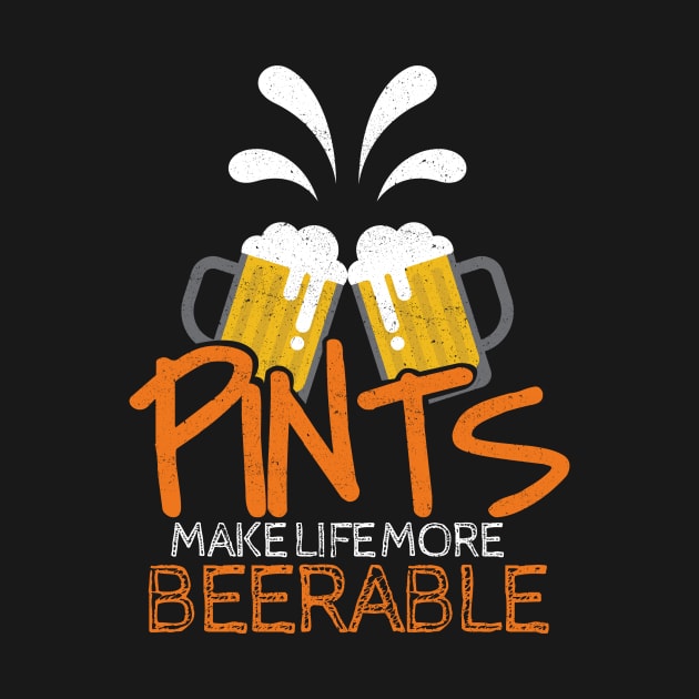 'Pints Make Life More Beerable' Beer Pun Witty Gift by ourwackyhome