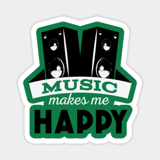 Music makes me happy Magnet