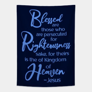 Blessed are those who are persecuted, Beatitude,  Jesus Quote Tapestry