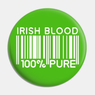 Irish Blood [white on green] Pin