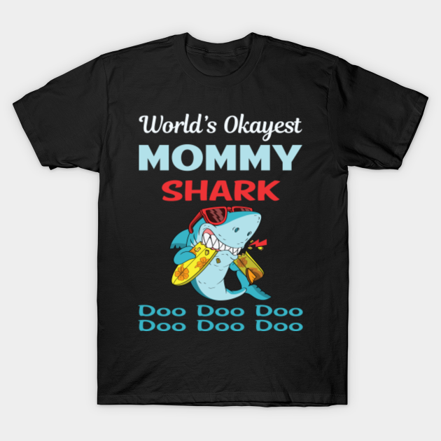 Discover Funny Shark MOMMY - Mommy - T-Shirt