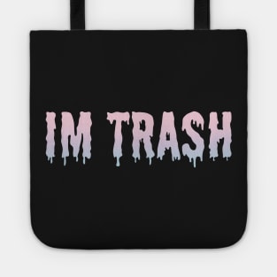 I'm Trash Tote