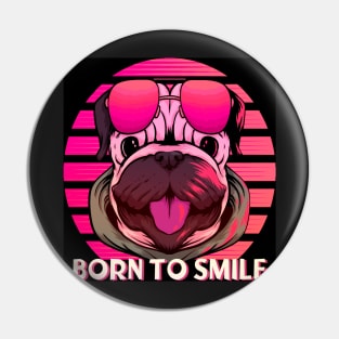 Pug dog born to smile. Funny retro aviator style pug dog on pink. Pin