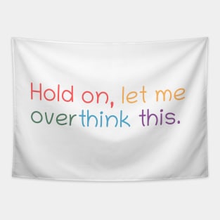 Hold on, let me overthink this mini Tapestry