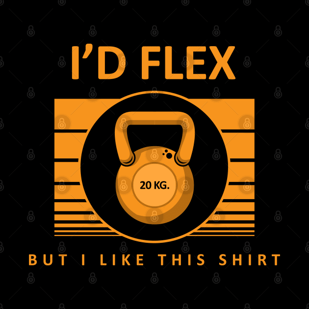 I'd flex but I like this Shirt by Markus Schnabel