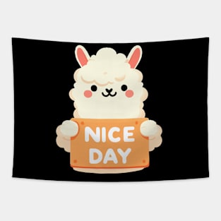 Cute Alpaca's Greeting. Alpaca says "NICE DAY" T-Shirt Tapestry