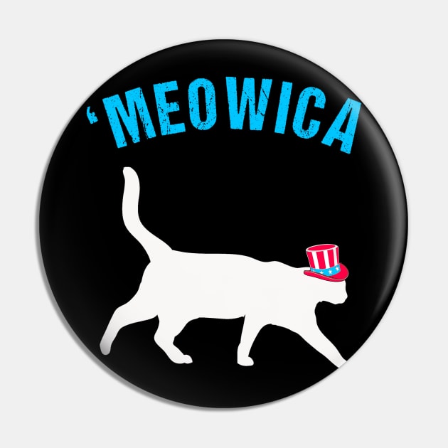 Funny 4th of July. The Cat Lovers America Pin by vicentadarrick16372