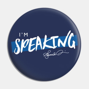 Mr. Vice President, I'm Speaking v2 Pin