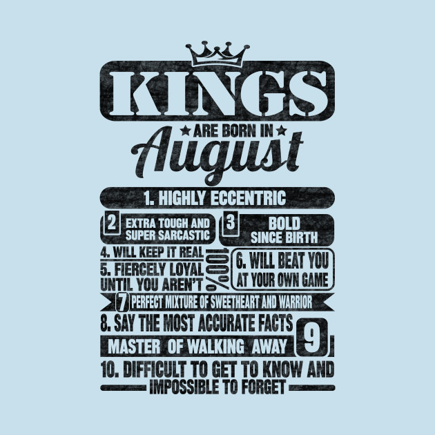 Disover Kings Are Born In August - Kings Are Born In August - T-Shirt