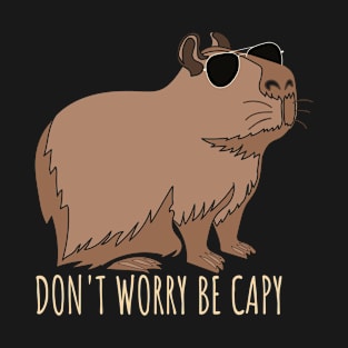 Retro Rodent Funny Capybara Don't Be Worry Be Capy Rodent T-Shirt