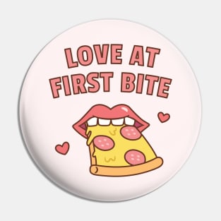 Love At First Bite Pizza Funny Pin