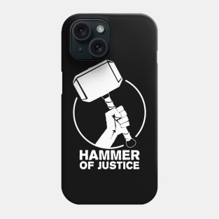 Hammer of Justice Phone Case