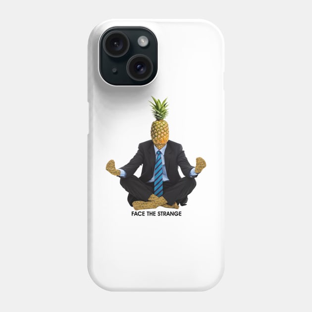 Zen Pineapple Phone Case by FaceTheStrange