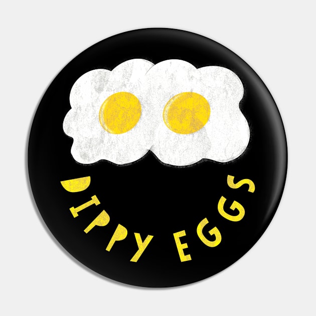 Dippy Eggs Funny Yinzer Pittsburgh Breakfast Pin by HuntTreasures