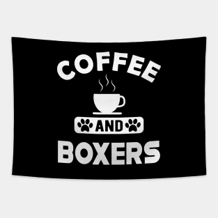 Boxer Dog - Coffee and boxers Tapestry