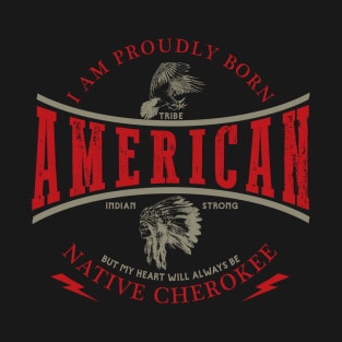 Cherokee Tribe Native American Indian Strong Pride Retro T-Shirt