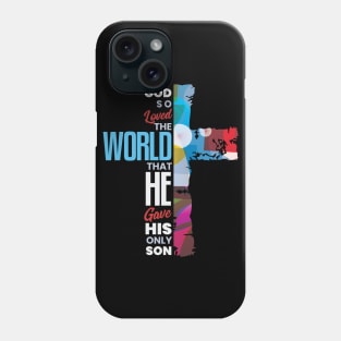 Bible Verse John 3:16 God so Loved the World Christian Phone Case