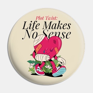 PLOT TWIST - LIFE MAKES NO SENSE ABSURDIST LITERATURE Pin