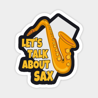 Let's talk about Sax Magnet